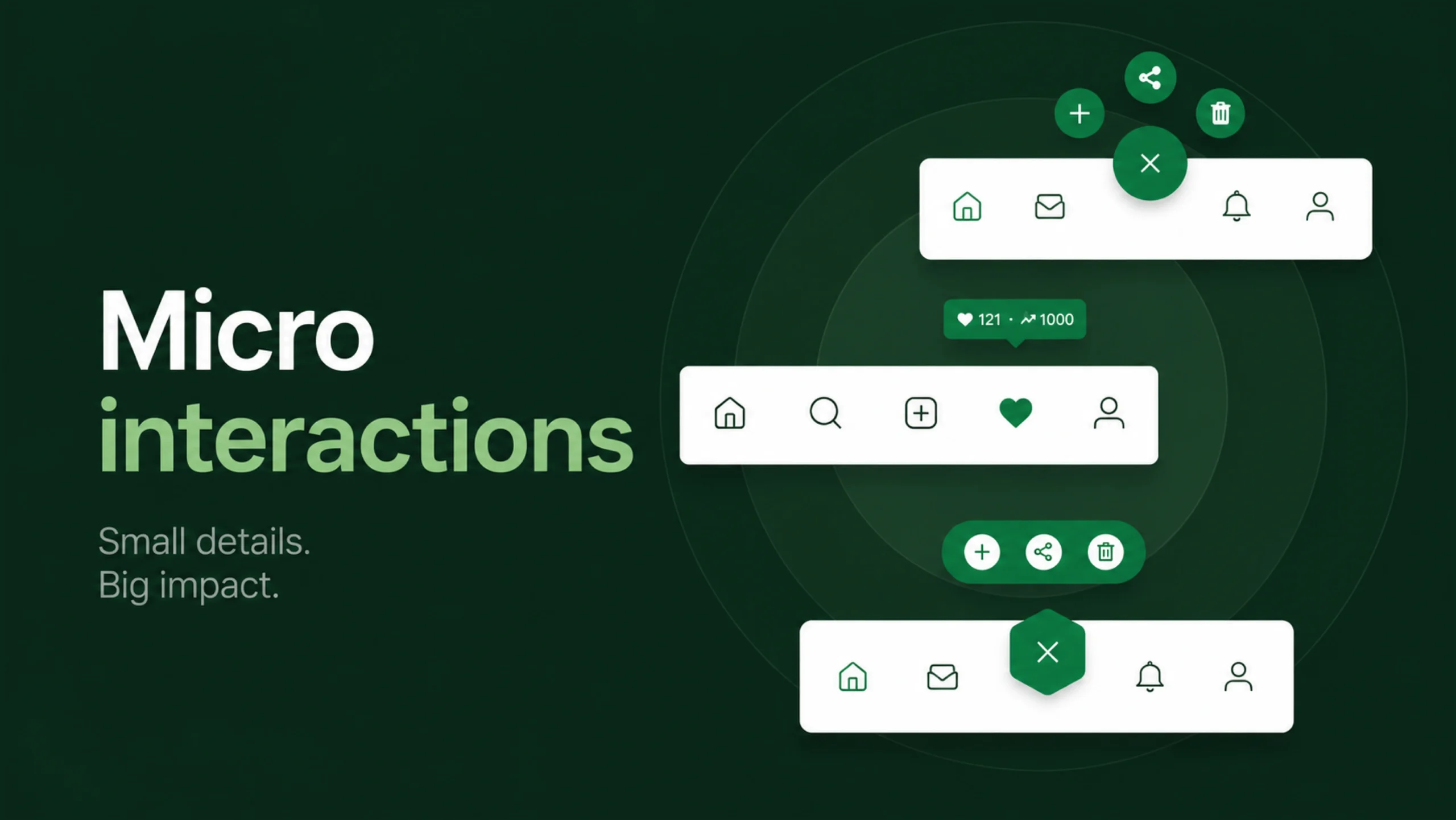 Micro interactions